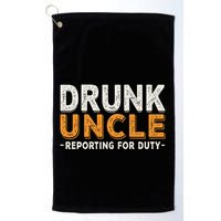 Drunk Uncle Reporting For Duty Golf Towel