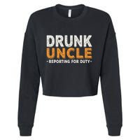 Drunk Uncle Reporting For Duty Cropped Pullover Crew
