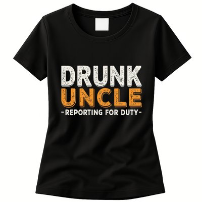 Drunk Uncle Reporting For Duty Womens T-Shirt