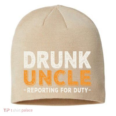 Drunk Uncle Reporting For Duty Sustainable Beanie