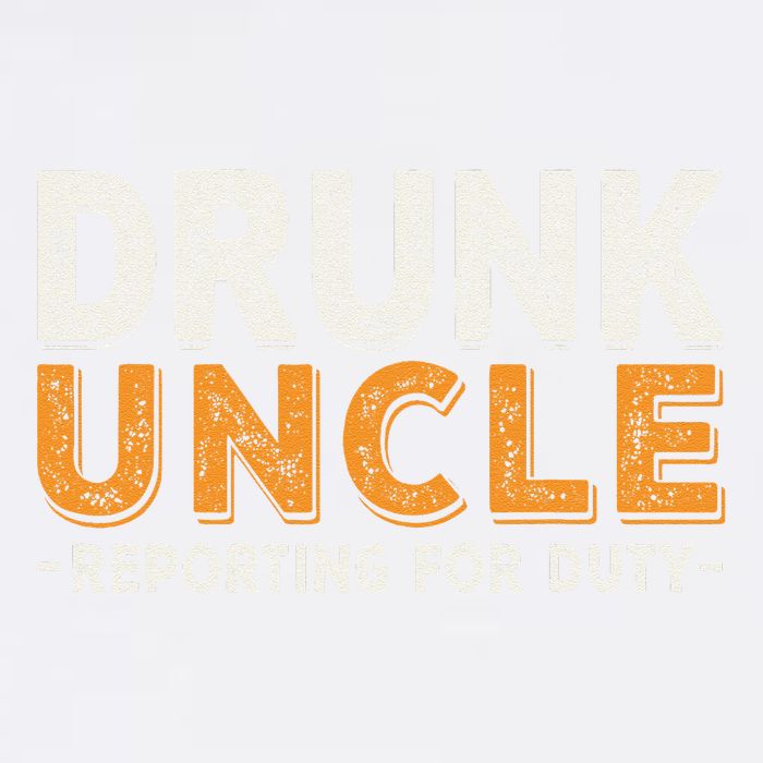 Drunk Uncle Reporting For Duty Garment-Dyed Sweatshirt