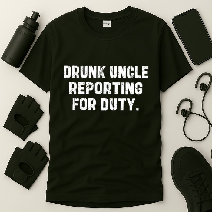 Drunk Uncle Reporting For Duty Fuuny T-Shirt