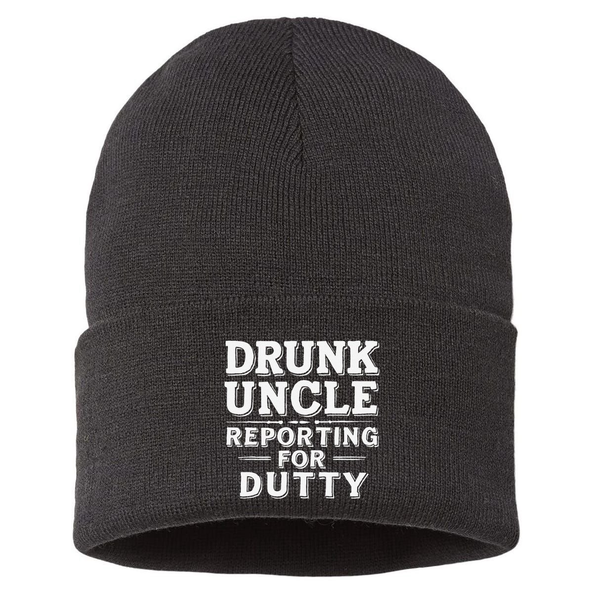 Drunk Uncle Reporting For Duty Sustainable Knit Beanie