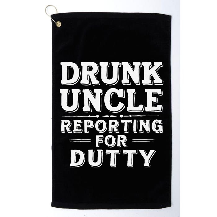 Drunk Uncle Reporting For Duty Golf Towel