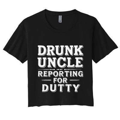Drunk Uncle Reporting For Duty Crop Top