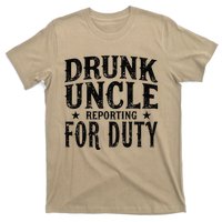 Drunk Uncle Reporting For Duty T-Shirt