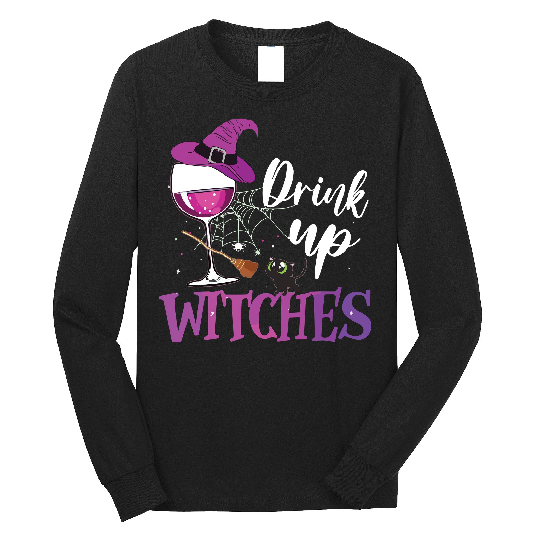 Drink Up Witches Wine Lover Drinking Halloween Costume Long Sleeve Shirt
