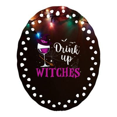 Drink Up Witches Wine Lover Drinking Halloween Costume Ceramic Oval Ornament