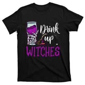 Drink Up Witches Wine Lover Drinking Halloween T-Shirt