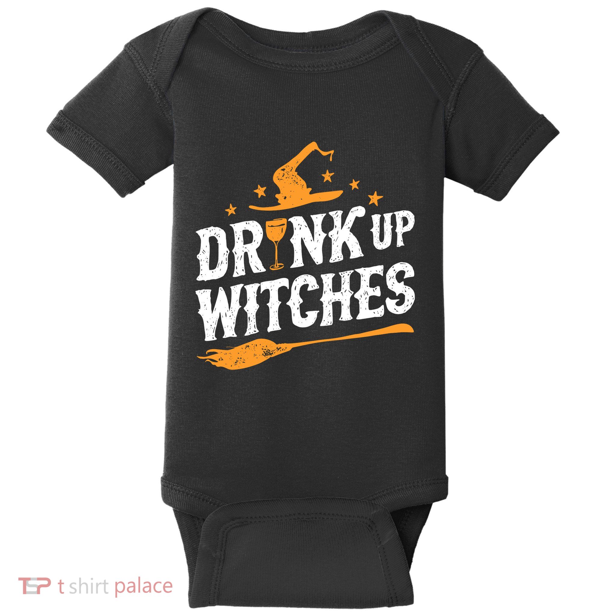 Drink Up Witches Funny Halloween Witch Drinking Wine Baby Bodysuit