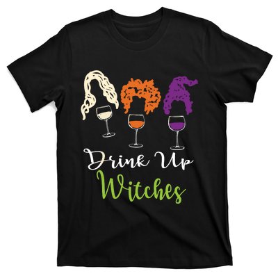 Drink Up Witches Halloween Women Hallowine Wine Lover T-Shirt