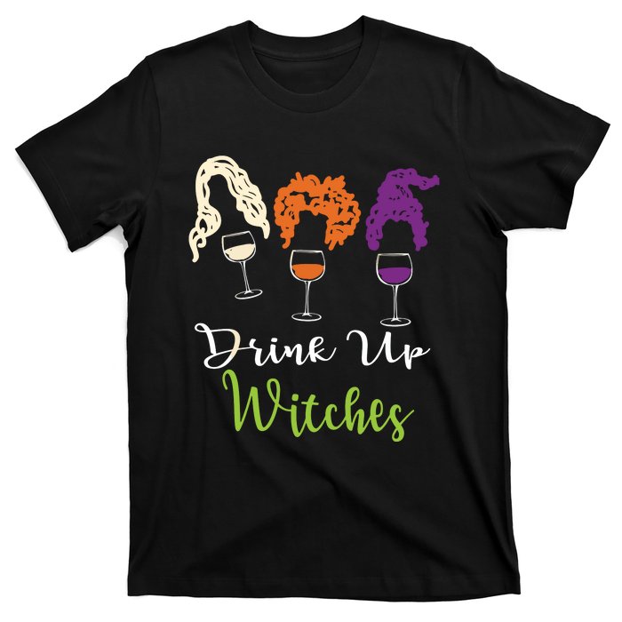 Drink Up Witches Halloween Women Hallowine Wine Lover T-Shirt