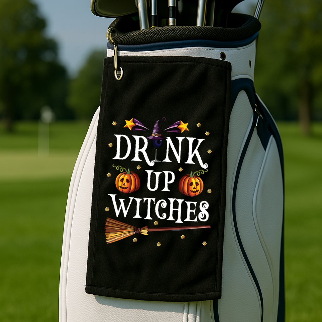 Drink Up Witches Wine Party Halloween Drinking Golf Towel