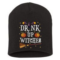 Drink Up Witches Wine Party Halloween Drinking Short Acrylic Beanie