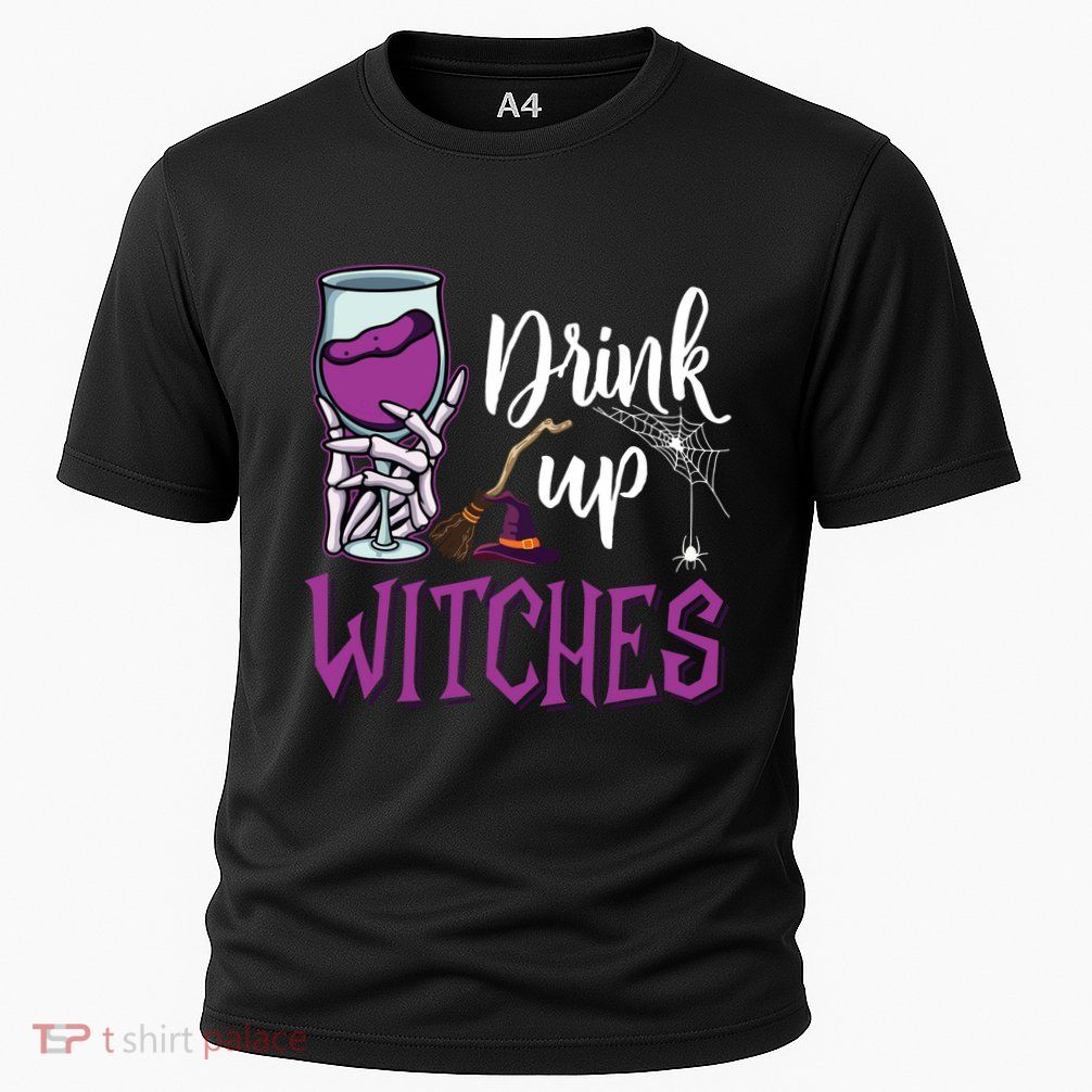 Drink Up Witches Wine Lover Drinking Halloween Costume Performance Shirt