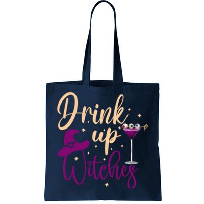 Drink Up Witches Wine Lover Drinking Halloween Tote Bag