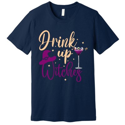 Drink Up Witches Wine Lover Drinking Halloween Premium T-Shirt