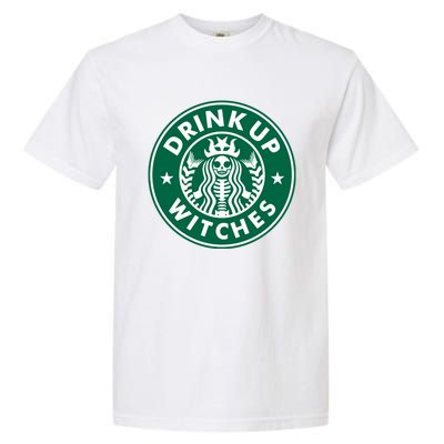 Drink Up Witches Garment-Dyed Heavyweight T-Shirt