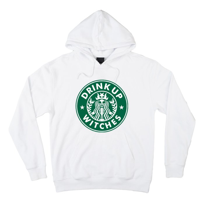 Drink Up Witches Hoodie