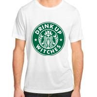 Drink Up Witches Adult ChromaSoft Performance T-Shirt