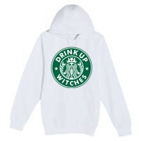 Drink Up Witches Premium Pullover Hoodie