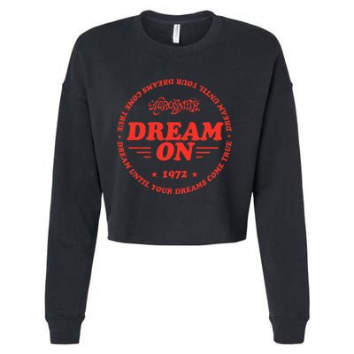 Dream Until Your Dreams Come True Cropped Pullover Crew