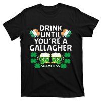 Drink Until You're A Gallagher Shameless St Patrick's T-Shirt