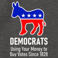 Democrats Using Your Money To Buy Votes Since 1828 Vector Backpack