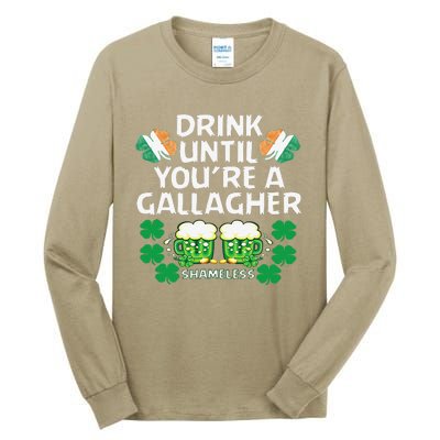 Drink Until You're A Gallagher Shameless St Patrick's Tall Long Sleeve T-Shirt