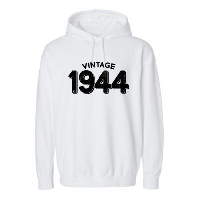 Distressed Vintage 1944 80th Birthday Garment-Dyed Fleece Hoodie