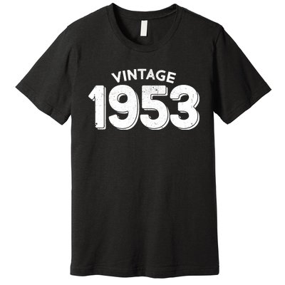 Distressed Vintage 1953 70th Birthday Premium T-Shirt