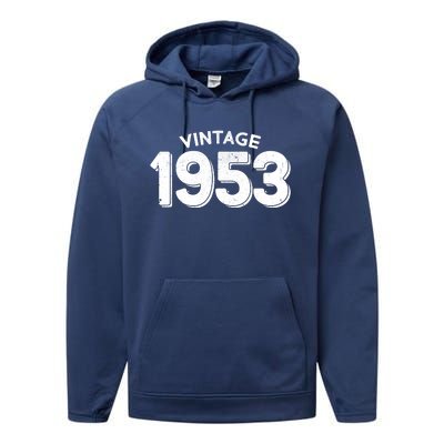 Distressed Vintage 1953 70th Birthday Performance Fleece Hoodie