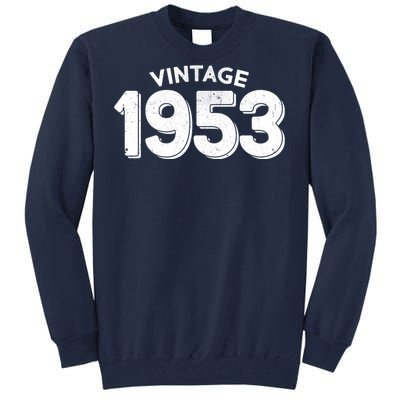 Distressed Vintage 1953 70th Birthday Tall Sweatshirt