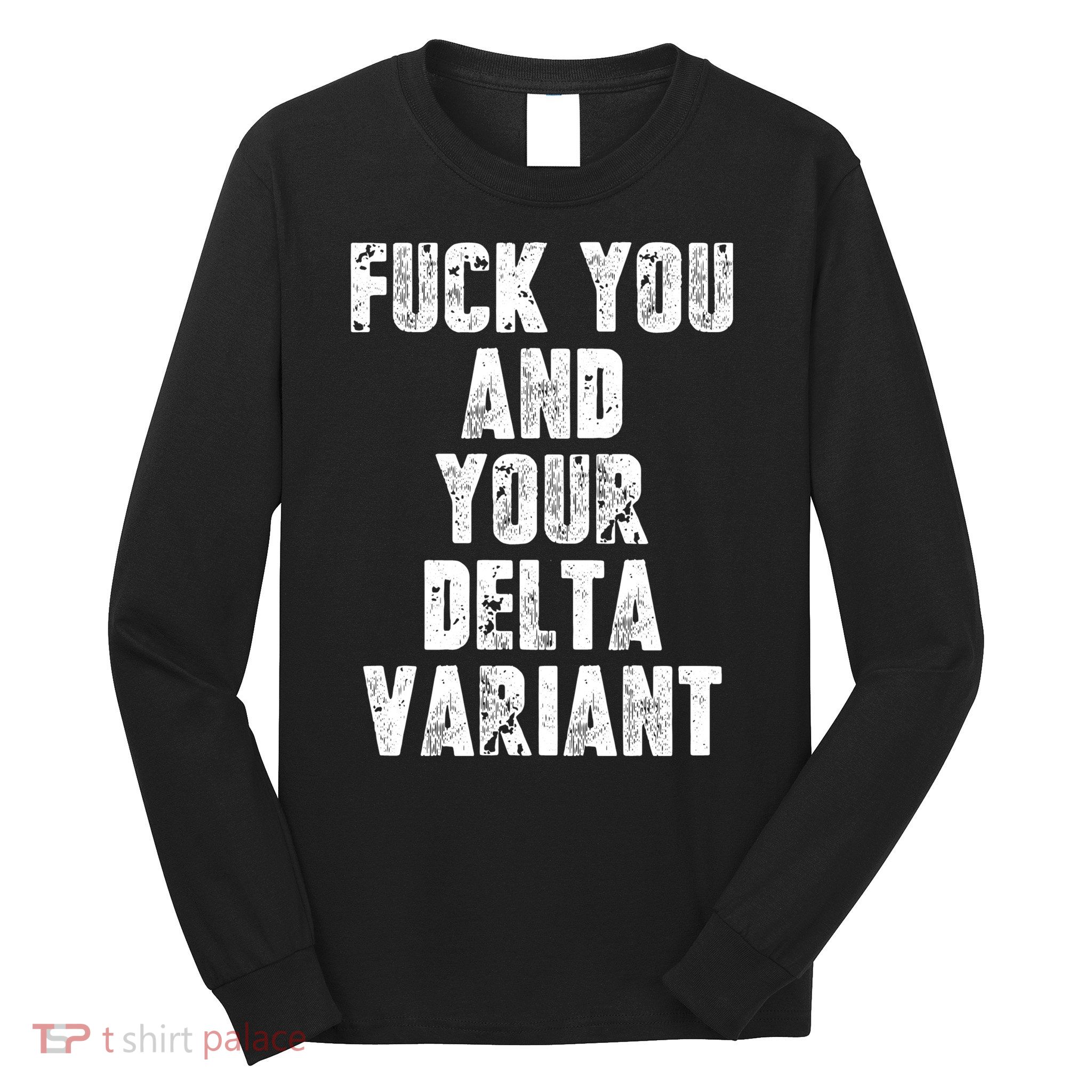 Delta Variant Long Sleeve Shirt