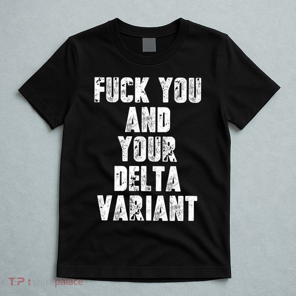 Delta Variant T-Shirt