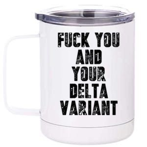 Delta Variant 12 oz Stainless Steel Tumbler Cup