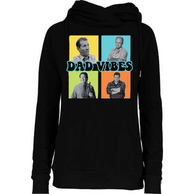 Dad Vibes 90s Dad Vibes Retro Funny Womens Funnel Neck Pullover Hood