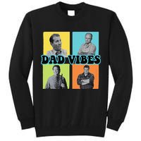 Dad Vibes 90s Dad Vibes Retro Funny Tall Sweatshirt