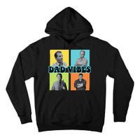 Dad Vibes 90s Dad Vibes Retro Funny Tall Hoodie