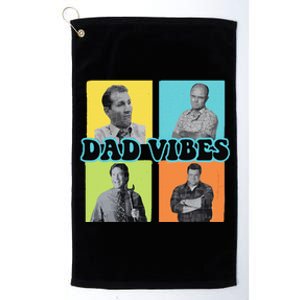 Dad Vibes 90s Dad Vibes Retro Funny Platinum Collection Golf Towel