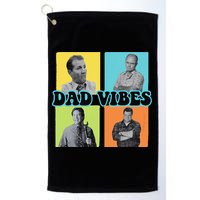 Dad Vibes 90s Dad Vibes Retro Funny Golf Towel
