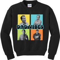 Dad Vibes 90s Dad Vibes Retro Funny Kids Sweatshirt