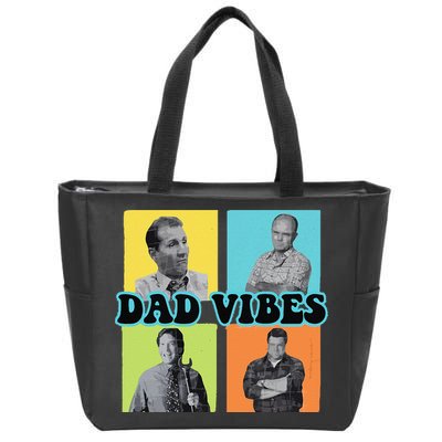 Dad Vibes 90s Dad Vibes Retro Funny Zip Tote Bag