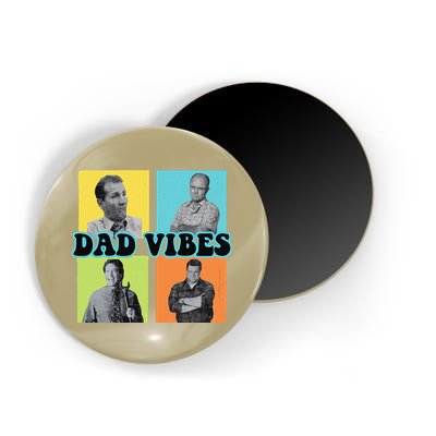 Dad Vibes 90s Dad Vibes Retro Funny Magnet