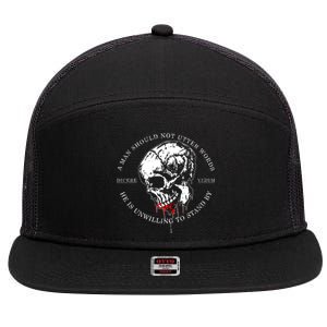 Dicere Verum A Man Should Not Utter Words He Is Unwilling To Stand 7 Panel Mesh Trucker Snapback Hat