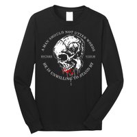 Dicere Verum A Man Should Not Utter Words He Is Unwilling To Stand Long Sleeve Shirt
