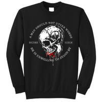 Dicere Verum A Man Should Not Utter Words He Is Unwilling To Stand Sweatshirt