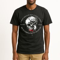 Dicere Verum A Man Should Not Utter Words He Is Unwilling To Stand Tall T-Shirt