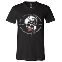 Dicere Verum A Man Should Not Utter Words He Is Unwilling To Stand V-Neck T-Shirt