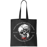Dicere Verum A Man Should Not Utter Words He Is Unwilling To Stand Bag